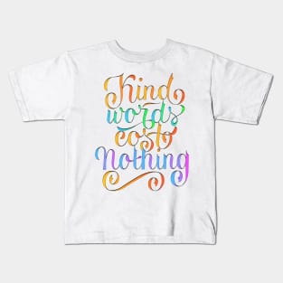 Kind Words - White Kids T-Shirt